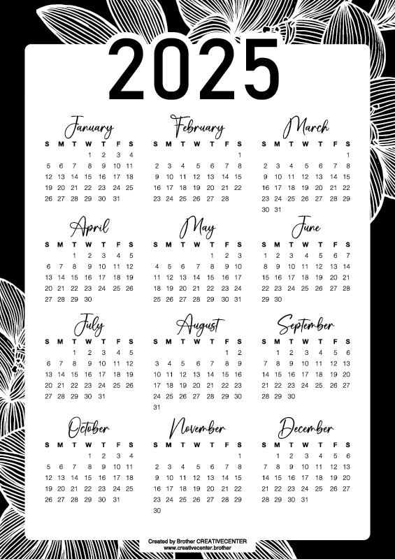 Free Printable Calendar - Monochrome Flora 2025 | Brother Creative Center