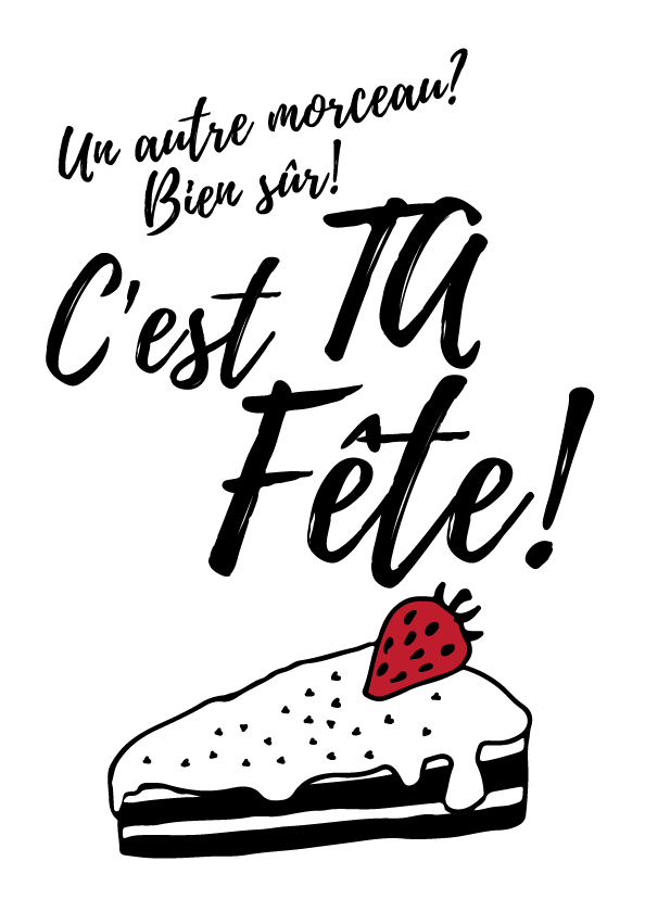 C’est ta fête!
